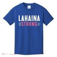 Wildfire Lahaina Pray For Lahaina Maui Hawaii Strong Gift Kids T-Shirt thumb 0
