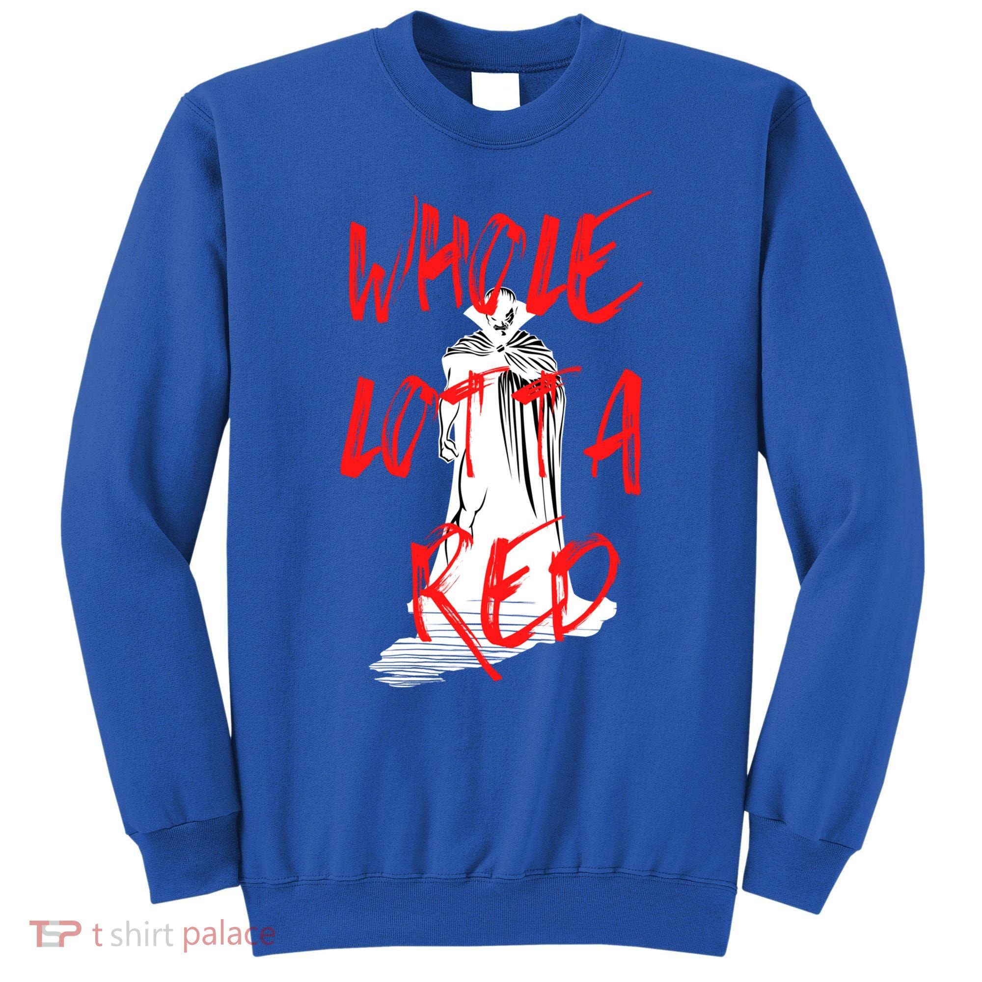 Whole Lotta Red Hip Hop Rap Trap Music Halloween Vampire Gift Sweatshirt