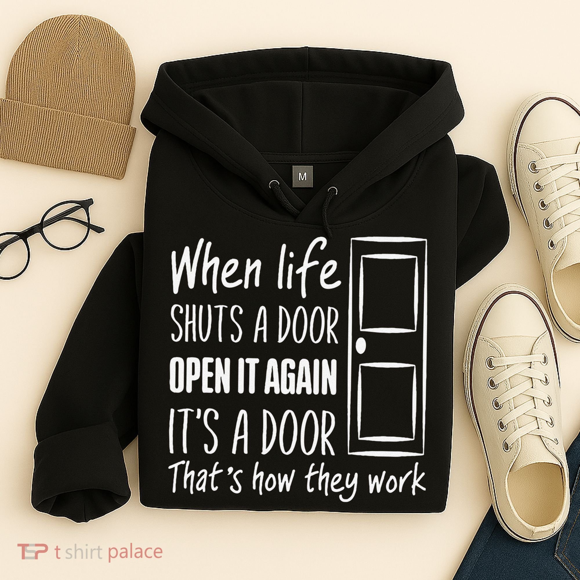 When Life Shuts A Door Open It Again ItS A Door Hoodie