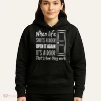 When Life Shuts A Door Open It Again ItS A Door Hoodie thumb 5