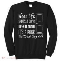 When Life Shuts A Door Open It Again ItS A Door Sweatshirt thumb 0
