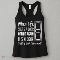 When Life Shuts A Door Open It Again ItS A Door Women's Tank Top thumb 3