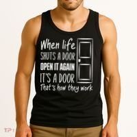 When Life Shuts A Door Open It Again ItS A Door Tank Top thumb 3