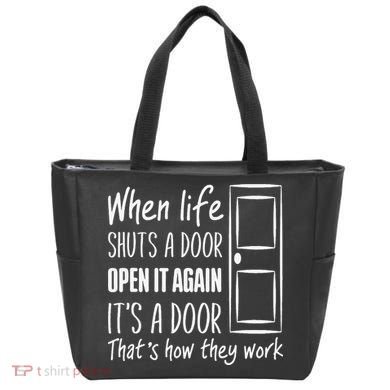 When Life Shuts A Door Open It Again ItS A Door Tote Bag