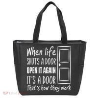 When Life Shuts A Door Open It Again ItS A Door Tote Bag thumb 0