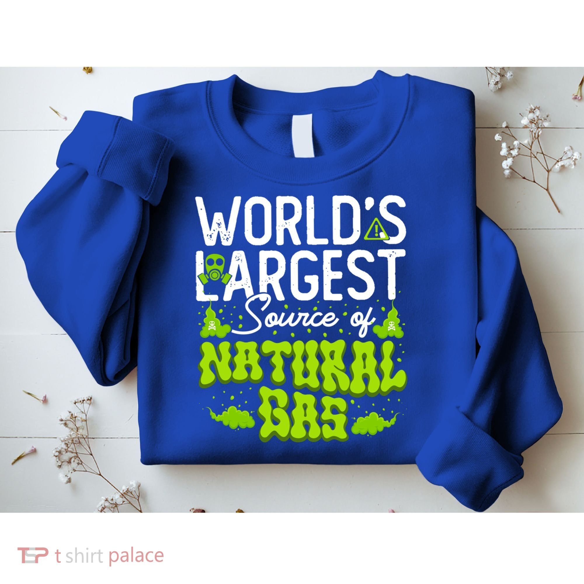 WorldS Largest Source Of Natural Gas Funny Fart Machine Gift Sweatshirt