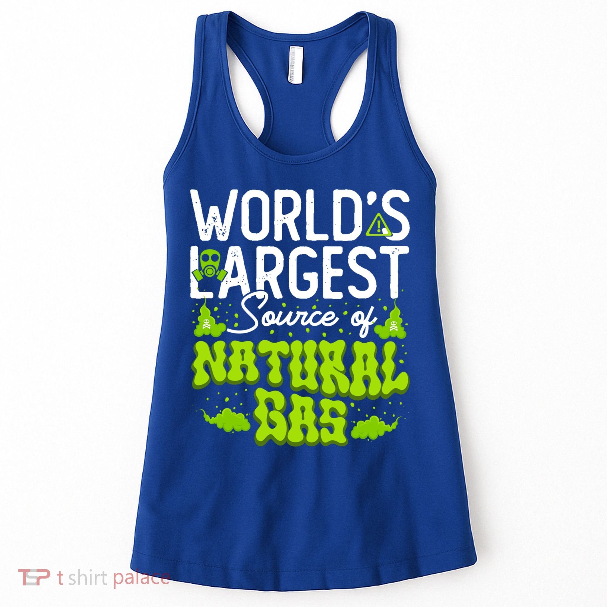 WorldS Largest Source Of Natural Gas Funny Fart Machine Gift Women's Tank Top