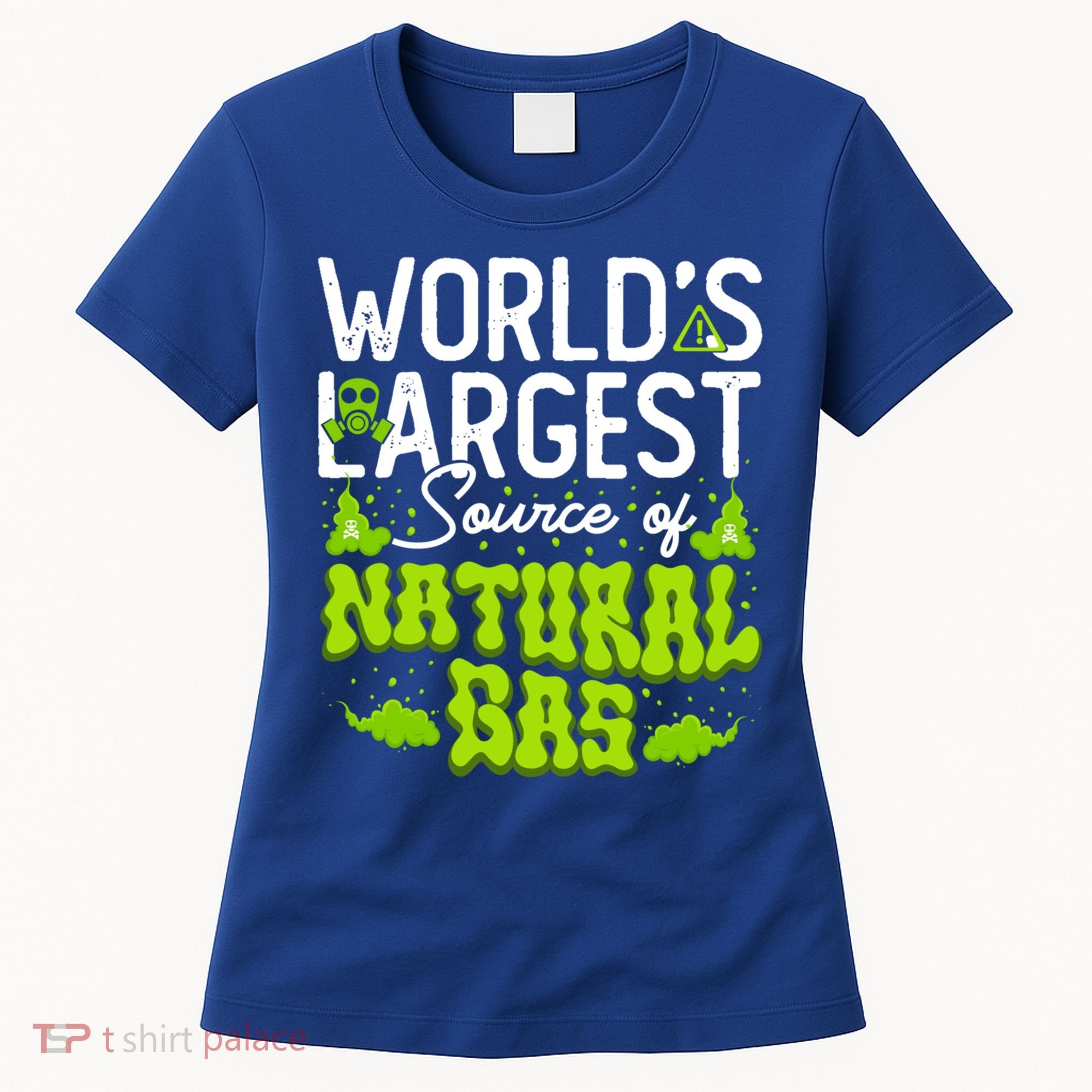 WorldS Largest Source Of Natural Gas Funny Fart Machine Gift Women's T-Shirt