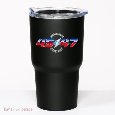 When Lightning Strikes Twice 45 47 Trump Reelection Tumbler