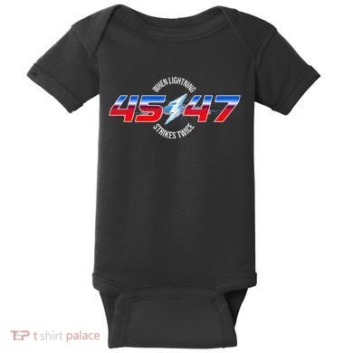 When Lightning Strikes Twice 45 47 Trump Reelection Baby Bodysuit