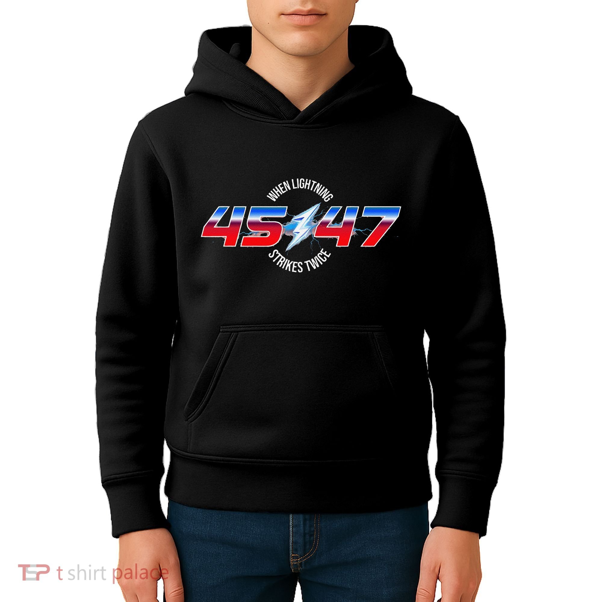 When Lightning Strikes Twice 45 47 Trump Reelection Kids Hoodie