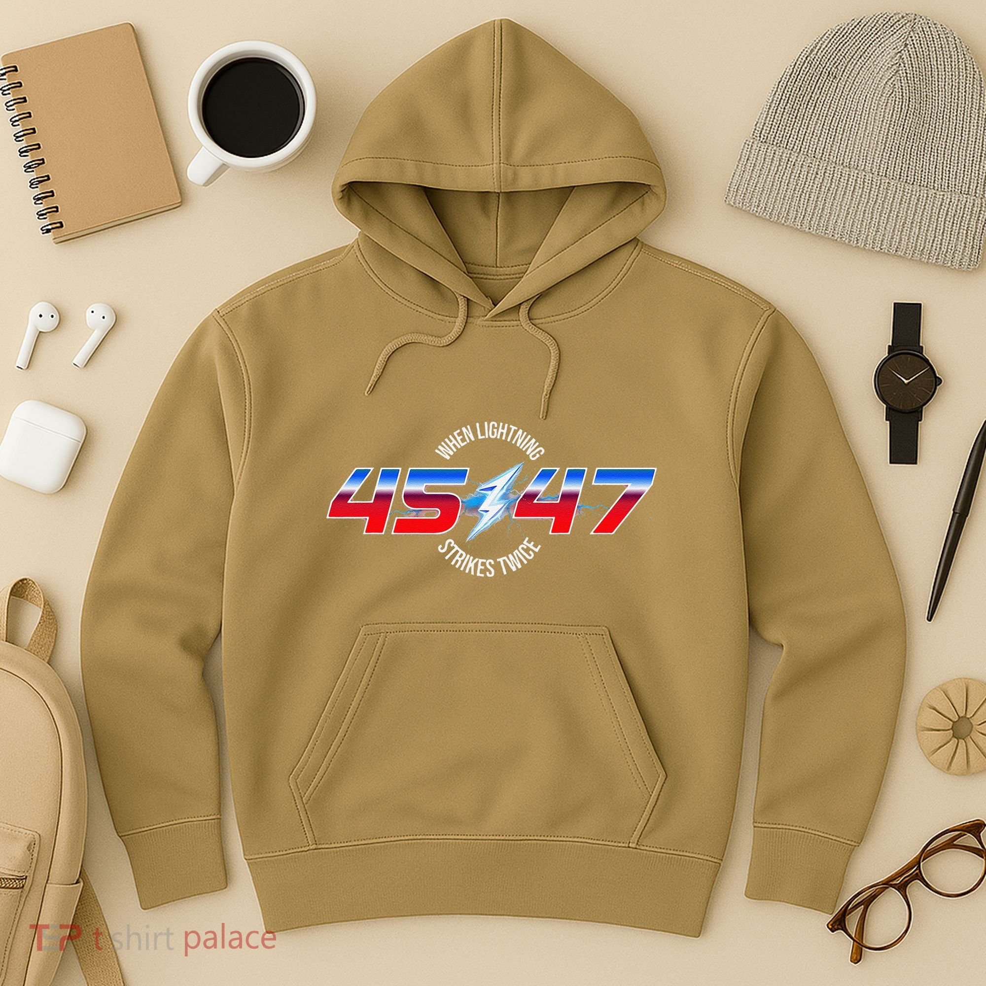 When Lightning Strikes Twice 45 47 Trump Reelection Hoodie