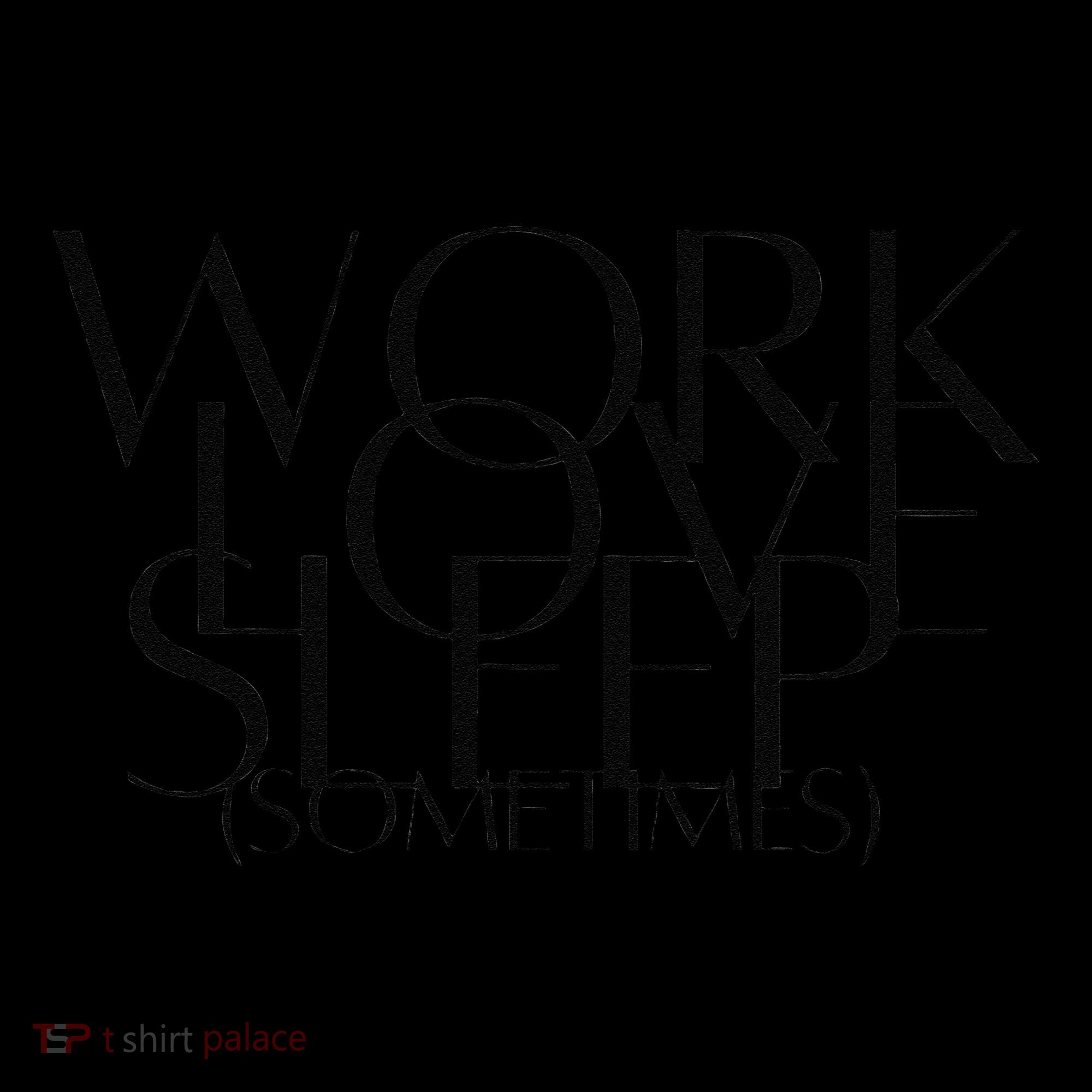 Work Love Sleep Sometimes Hustle Mom Hard Working Mom Boss Gift Women's T-Shirt