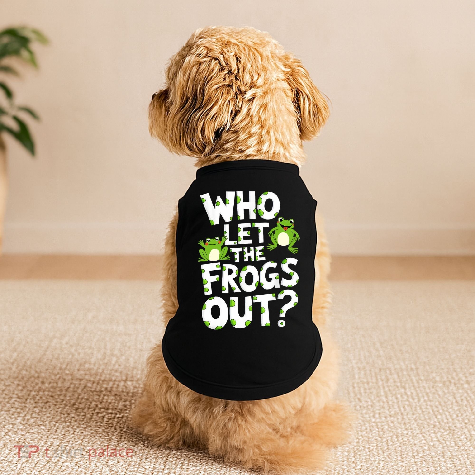 Who Let The Frogs Out Green Frog Lover  Doggie Tank