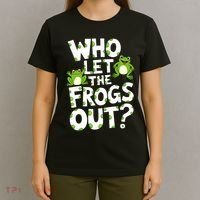 Who Let The Frogs Out Green Frog Lover  T-Shirt thumb 4