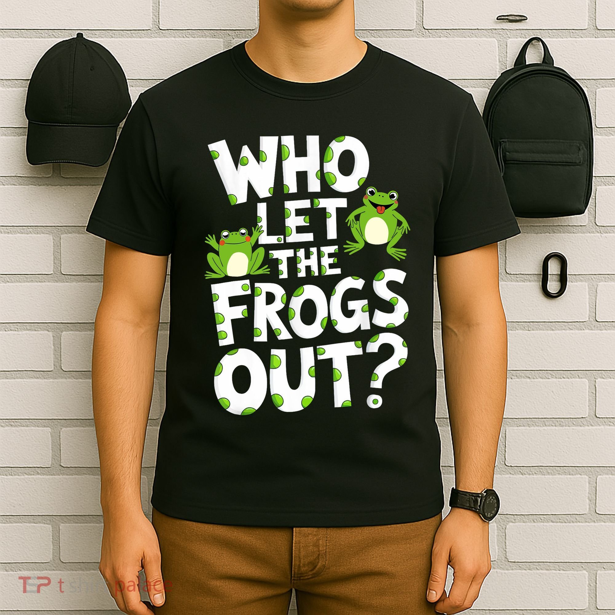 Who Let The Frogs Out Green Frog Lover  T-Shirt