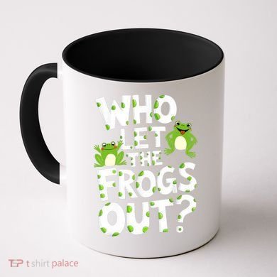Who Let The Frogs Out Green Frog Lover  Coffee Mug