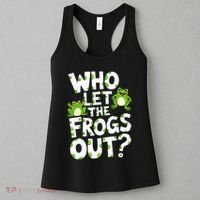 Who Let The Frogs Out Green Frog Lover  Women's Tank Top thumb 3