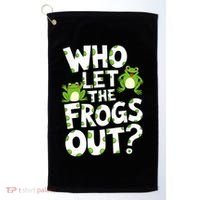 Who Let The Frogs Out Green Frog Lover  Golf Towel thumb 0