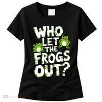 Who Let The Frogs Out Green Frog Lover  Women's T-Shirt thumb 0