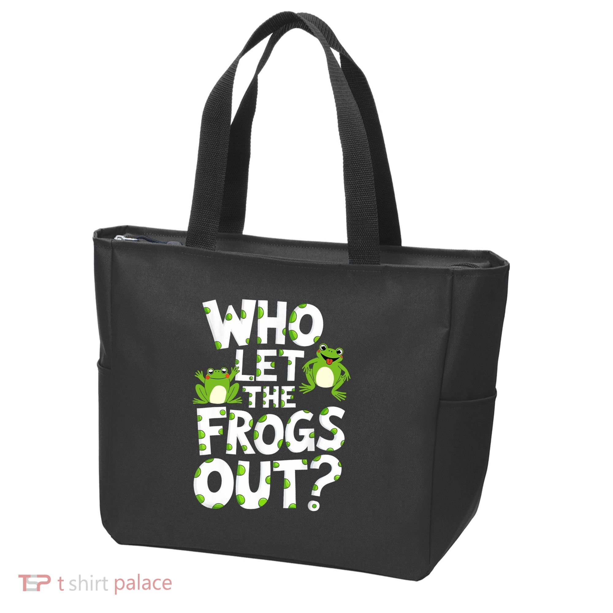 Who Let The Frogs Out Green Frog Lover  Tote Bag