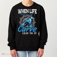 When Life Throws You A Curve Lean Into It Motorcycle Women's Sweatshirt thumb 0