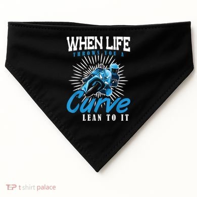 When Life Throws You A Curve Lean Into It Motorcycle USA-Made Doggie Bandana