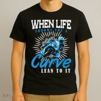 When Life Throws You A Curve Lean Into It Motorcycle T-Shirt thumb 3