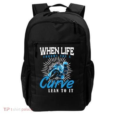 When Life Throws You A Curve Lean Into It Motorcycle Backpack