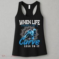 When Life Throws You A Curve Lean Into It Motorcycle Women's Tank Top thumb 3