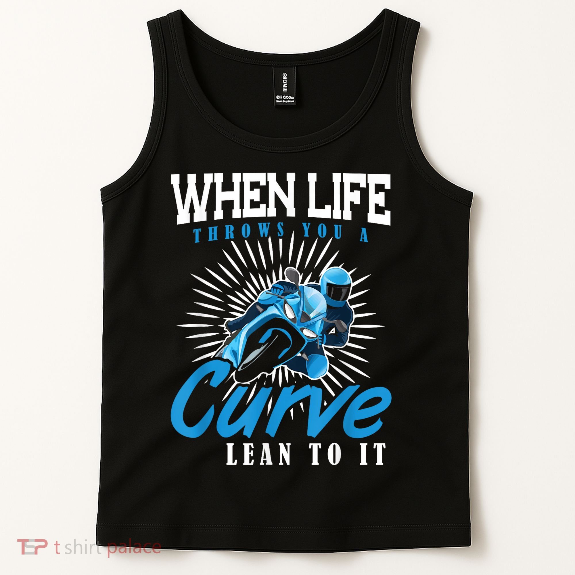 When Life Throws You A Curve Lean Into It Motorcycle Tank Top