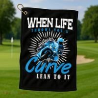 When Life Throws You A Curve Lean Into It Motorcycle Golf Towel thumb 1