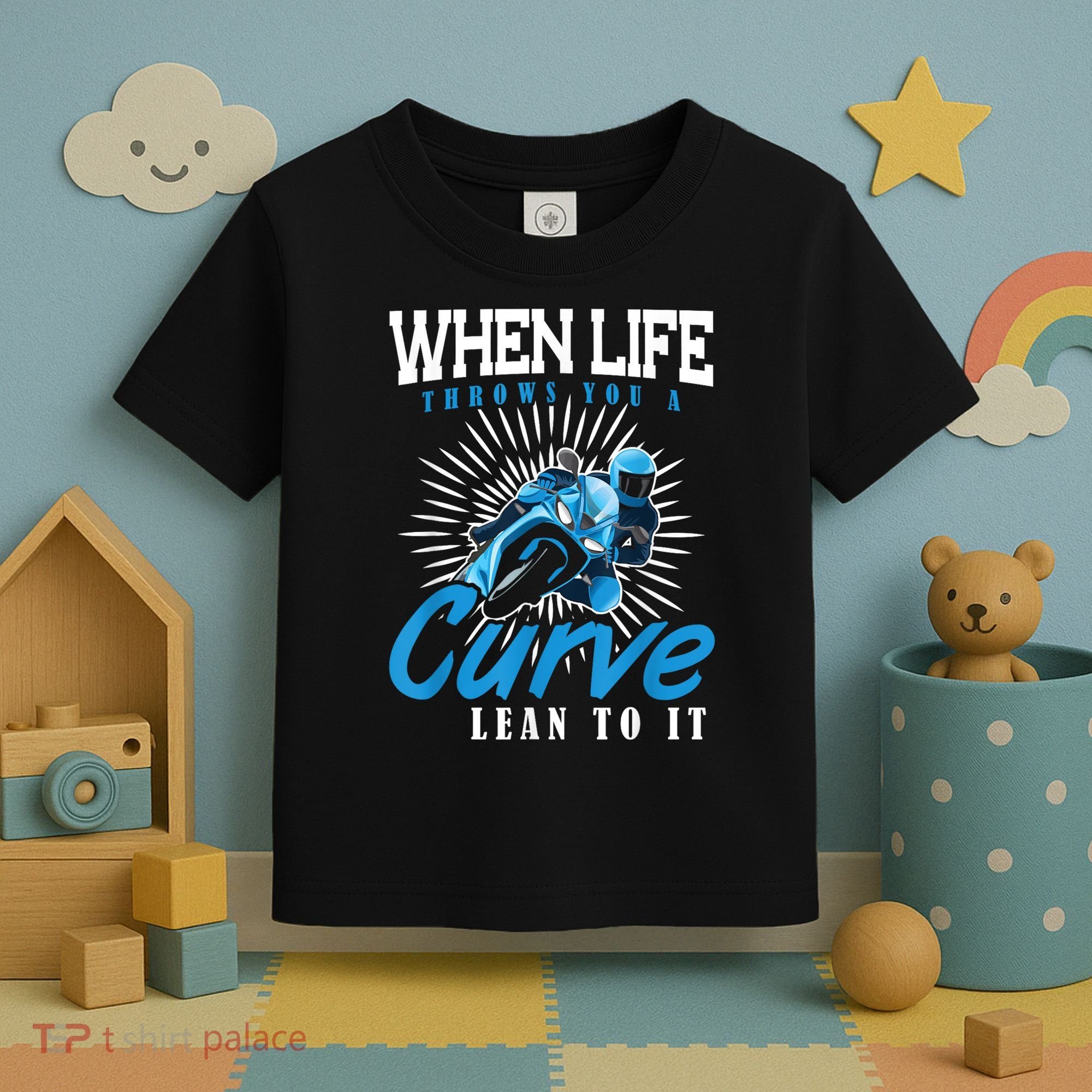When Life Throws You A Curve Lean Into It Motorcycle Toddler T-Shirt