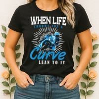When Life Throws You A Curve Lean Into It Motorcycle Women's T-Shirt thumb 2