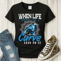 When Life Throws You A Curve Lean Into It Motorcycle Women's T-Shirt thumb 3