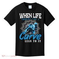 When Life Throws You A Curve Lean Into It Motorcycle Kids T-Shirt thumb 0