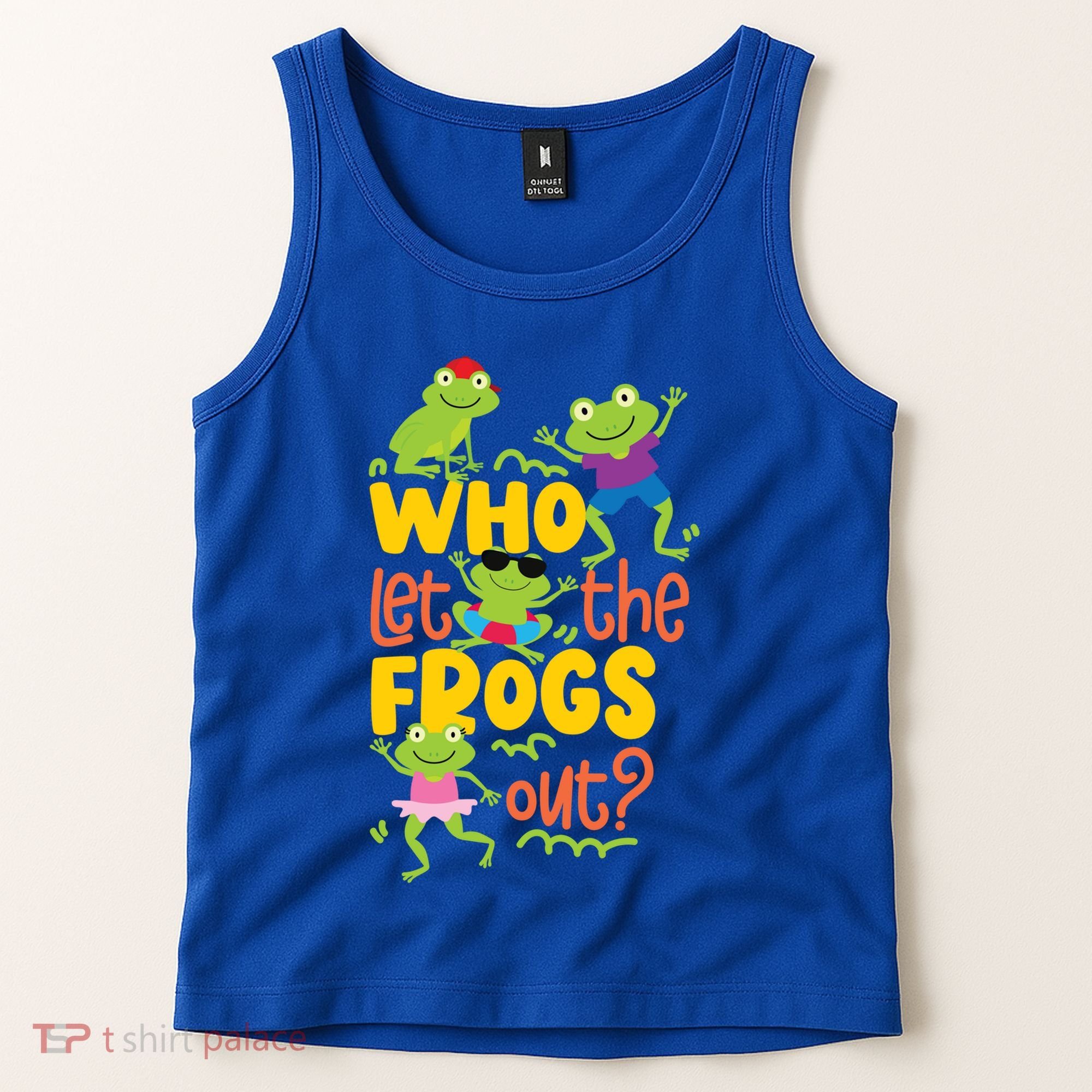 Who Let The Frogs Out Cute Gift Tank Top