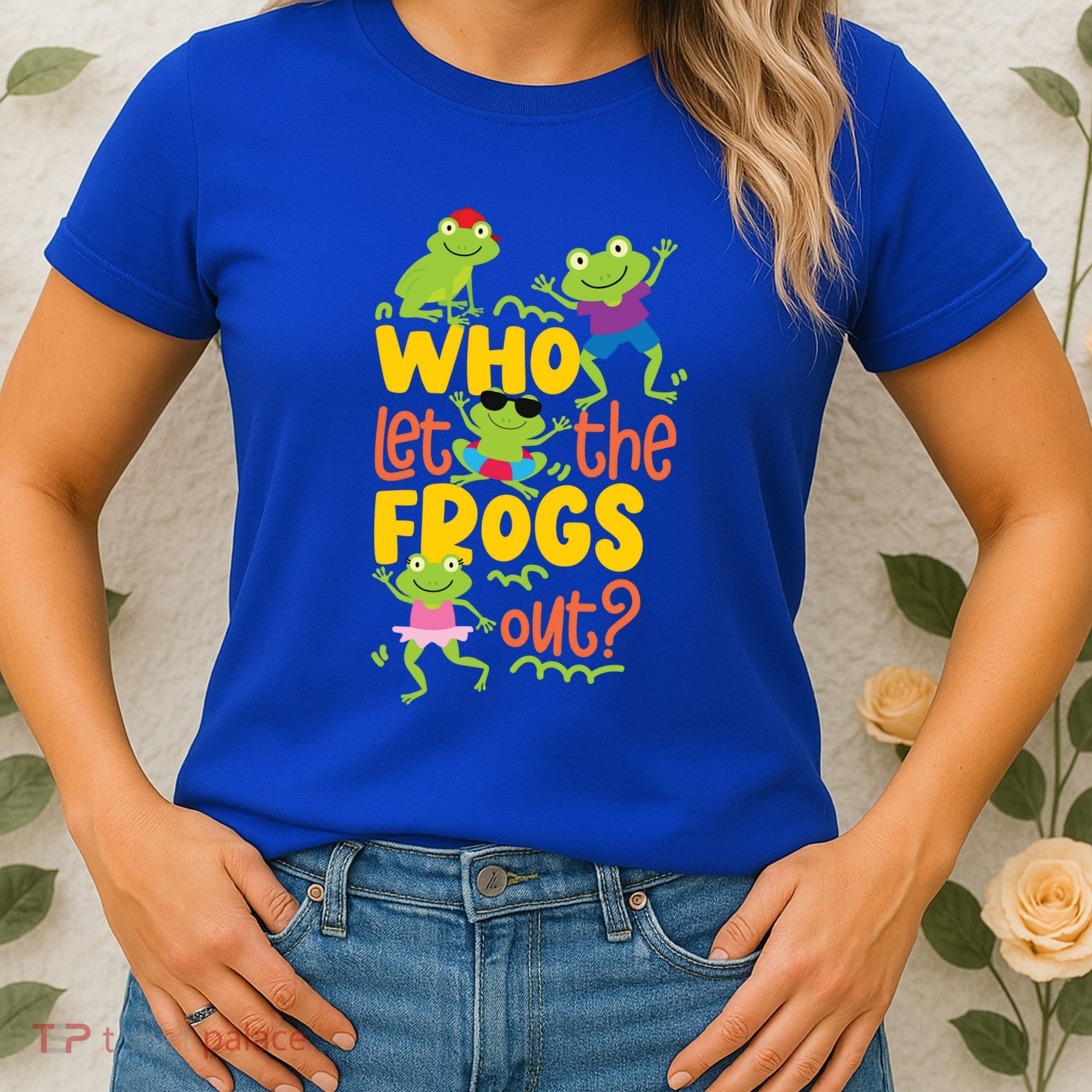 Who Let The Frogs Out Cute Gift Women's T-Shirt