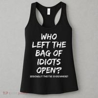 Who Left The Bag Of Idiots Open Women's Tank Top thumb 3