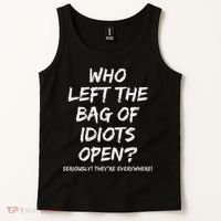 Who Left The Bag Of Idiots Open Tank Top thumb 2