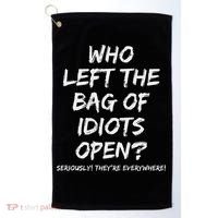 Who Left The Bag Of Idiots Open Golf Towel thumb 0