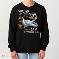 Whatever Life Throws At You Funny Funny Duck Meme Women's Sweatshirt thumb 0