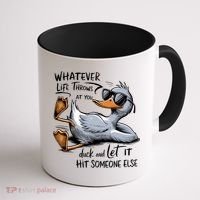Whatever Life Throws At You Funny Funny Duck Meme Coffee Mug thumb 1