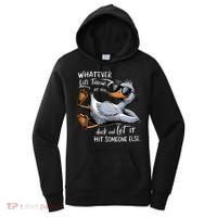 Whatever Life Throws At You Funny Funny Duck Meme Women's Hoodie thumb 0