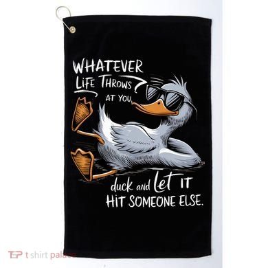 Whatever Life Throws At You Funny Funny Duck Meme Golf Towel