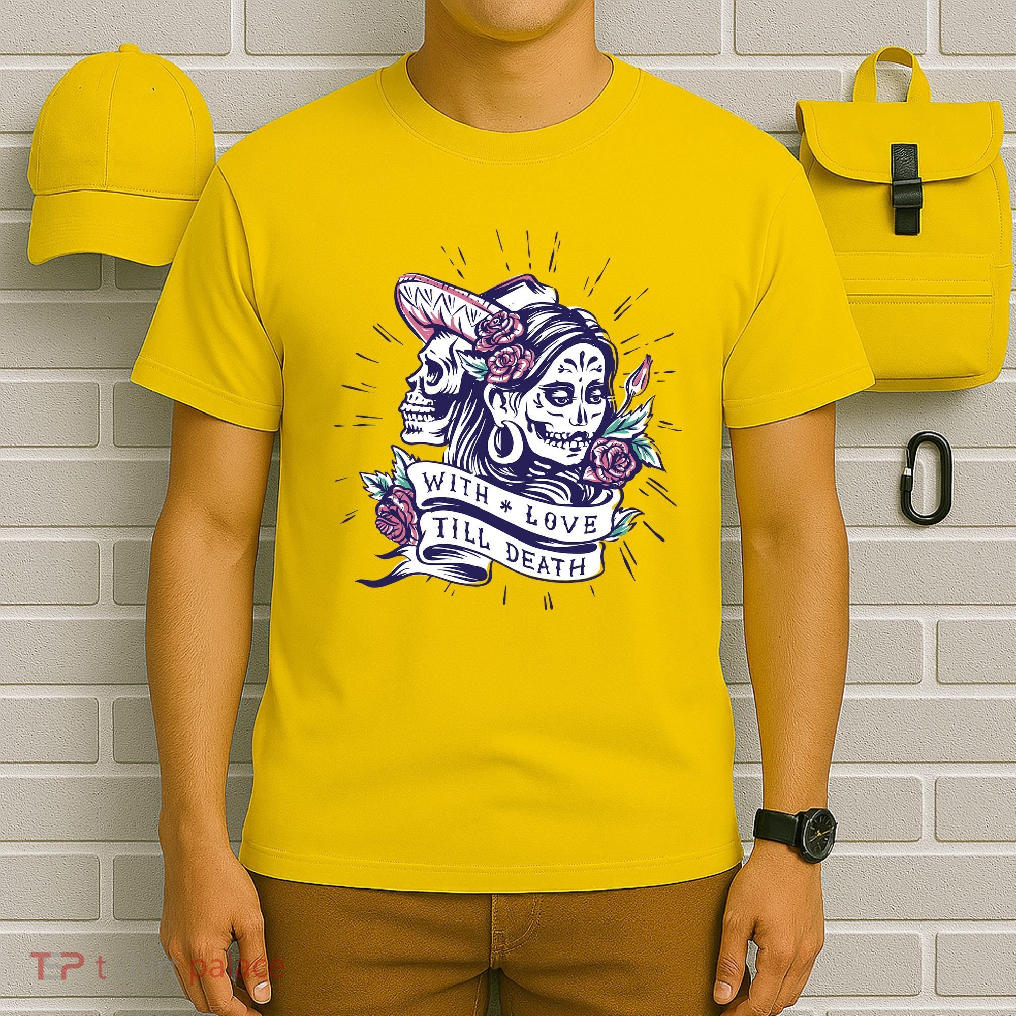 With Love Till Death Day Of The Dead T-Shirt
