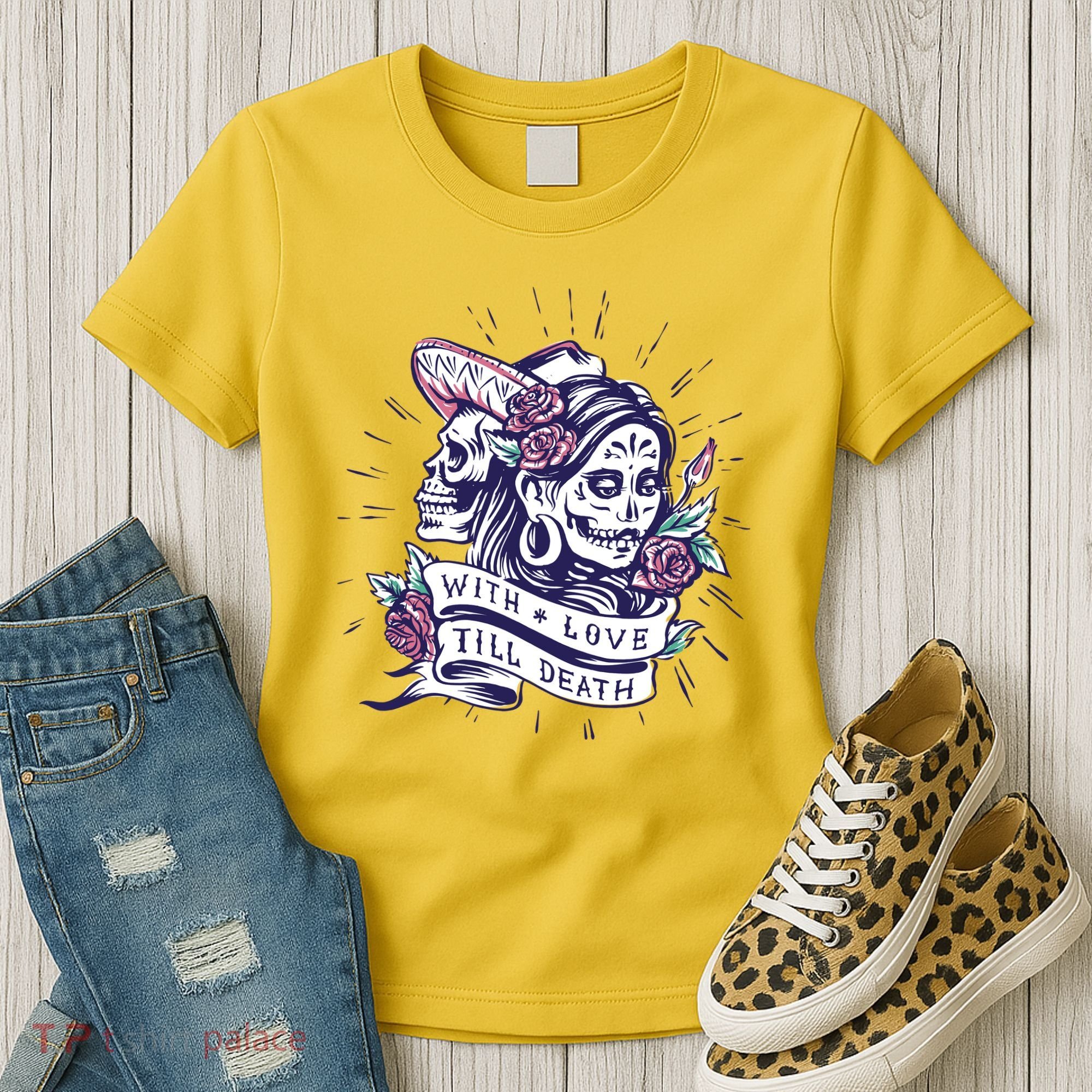 With Love Till Death Day Of The Dead Women's T-Shirt