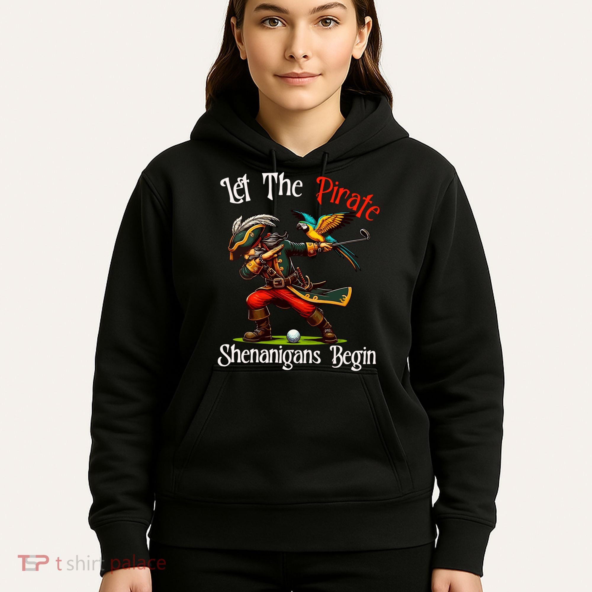 Wo Let The Pirate Shenanigans Begin Golf Pirate Halloween. Hoodie