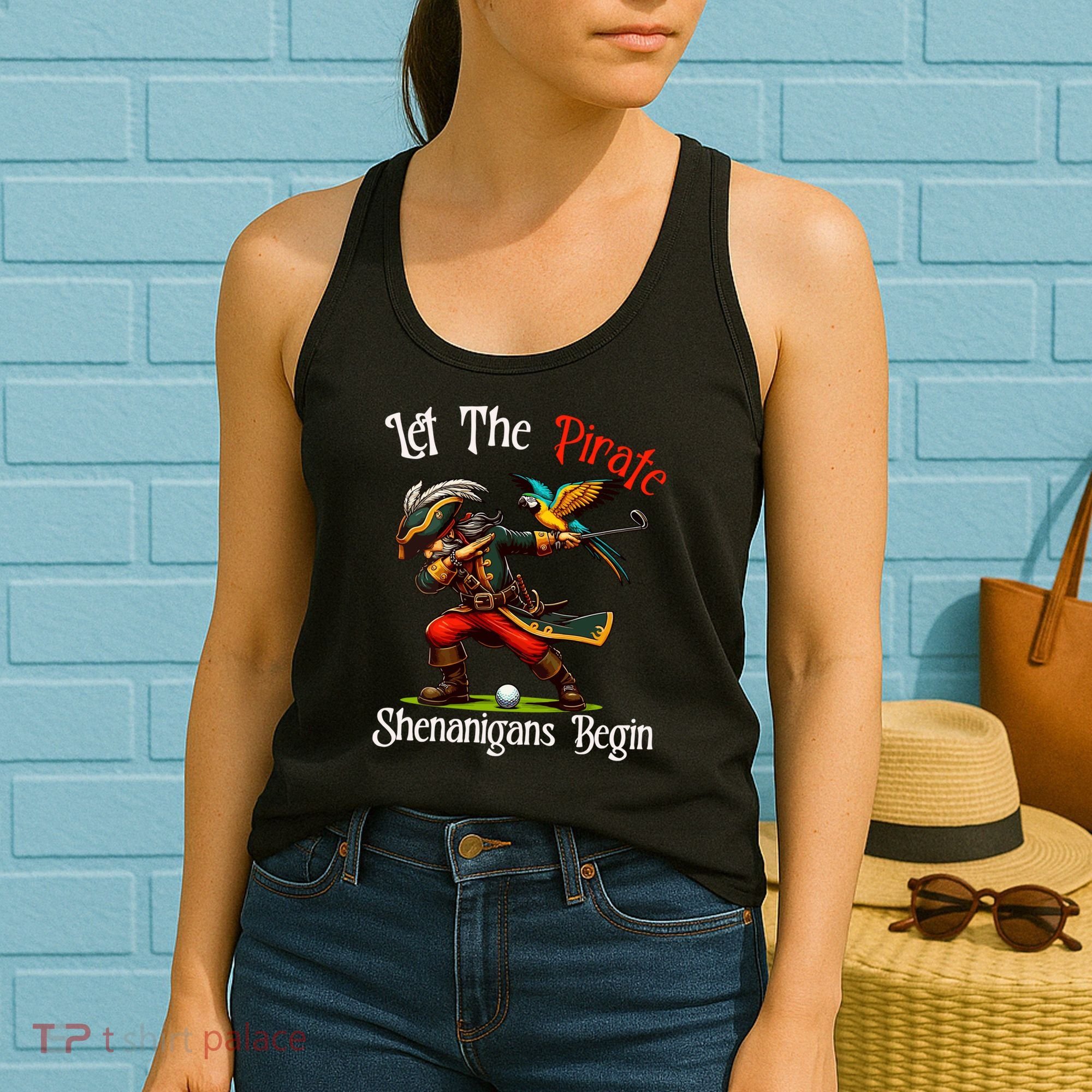 Wo Let The Pirate Shenanigans Begin Golf Pirate Halloween. Women's Tank Top