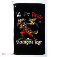 Wo Let The Pirate Shenanigans Begin Golf Pirate Halloween. Golf Towel thumb 0